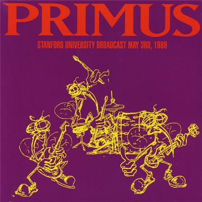 Primus - Stanford University Broadcast May 3rd, 1989 download mp3 flac