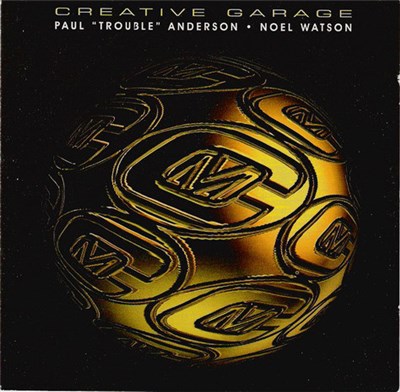 Paul "Trouble" Anderson / Noel Watson - Creative Garage download mp3 flac