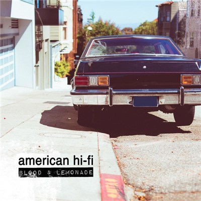 American Hi-Fi - Blood & Lemonade download mp3 flac