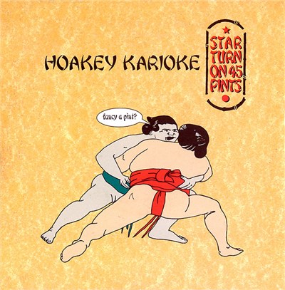 Star Turn On 45 Pints - Hoakey Karioke download mp3 flac