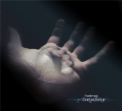Tom Bragl - Zerochoice download mp3 flac