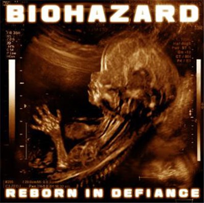 Biohazard - Reborn In Defiance download mp3 flac
