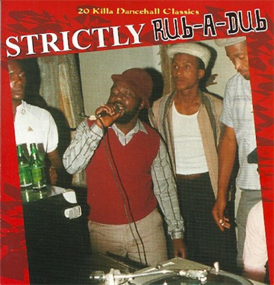 Various - Strictly Rub-A-Dub - 20 Killa Dancehall Classics download mp3 flac
