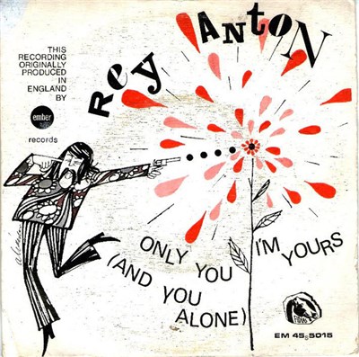 Rey Anton - Only You (And You Alone) / I'm Yours download mp3 flac