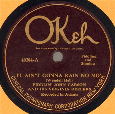 Fiddlin' John Carson And His Virginia Reelers - It Ain't Gonna Rain No Mo' / Alabama Gal (Won't You Come Out Tonight?) download mp3 flac