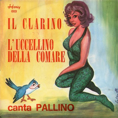 Pallino - Il Clarino / L'Uccellino Della Comare download mp3 flac