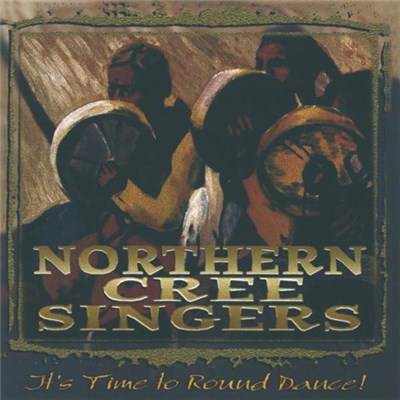 Northern Cree Singers - It's Time To Round Dance download mp3 flac