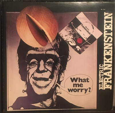 Electric Frankenstein - What Me Worry? download mp3 flac