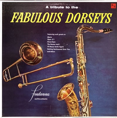 Fontanna And His Orchestra - A Tribute To The Fabulous Dorseys download mp3 flac