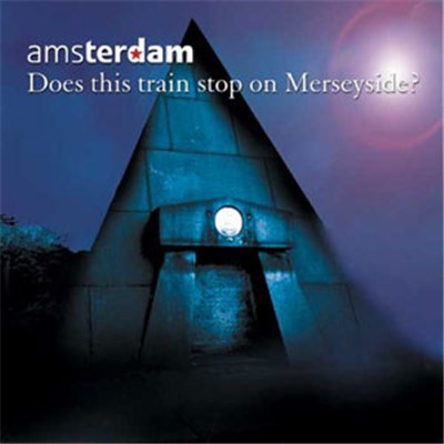 Amsterdam - Does This Train Stop On Merseyside? download mp3 flac