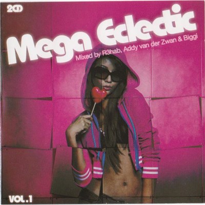 R3hab, Addy van der Zwan & Biggi - Mega Eclectic Vol.1 download mp3 flac