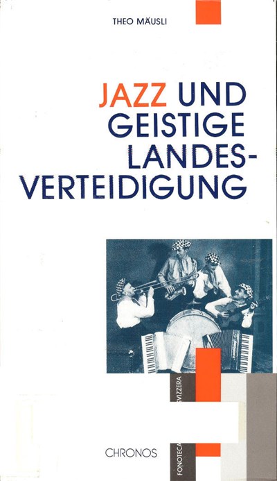 Theo Mäusli - Jazz Und Geistige Landesverteidigung download mp3 flac