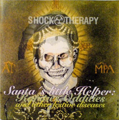 Shock Therapy - Santa's Little Helper: Rarities, Oddities And Other Festive Diseases download mp3 flac