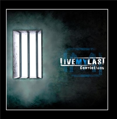 Live My Last - Convictions download mp3 flac
