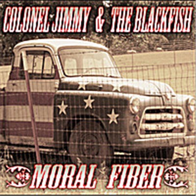 Colonel Jimmy & The Blackfish - Moral Fiber download mp3 flac