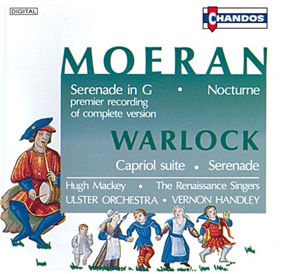 E. J. Moeran, Peter Warlock, Ulster Orchestra, Vernon Handley - Serenade • Nocturne • Capriol Suite • Serenade download mp3 flac