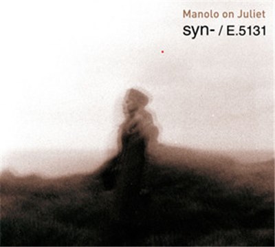Syn- / E.5131 - Manolo On Juliet download mp3 flac