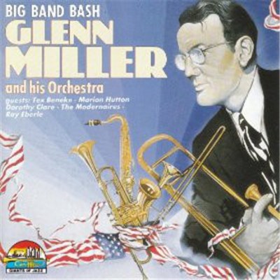 Glenn Miller And His Orchestra - Big Band Bash download mp3 flac