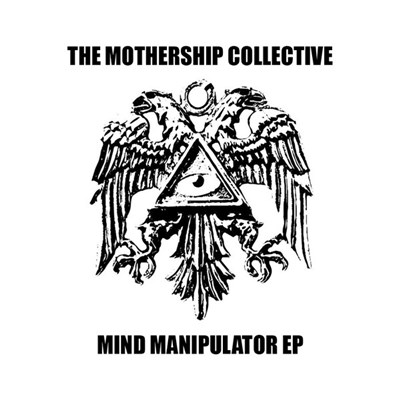 The Mothership Collective - Mind Manipulator download mp3 flac