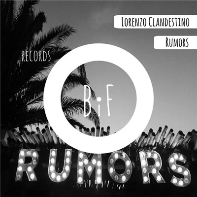 Lorenzo Clandestino - Rumors download mp3 flac