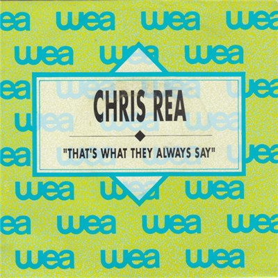 Chris Rea - That's What They Always Say download mp3 flac