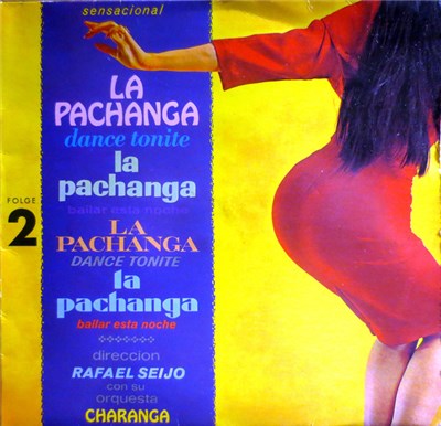 Rafael Seijo Con Su Orquesta Charanga - La Pachanga Folge 2 download mp3 flac