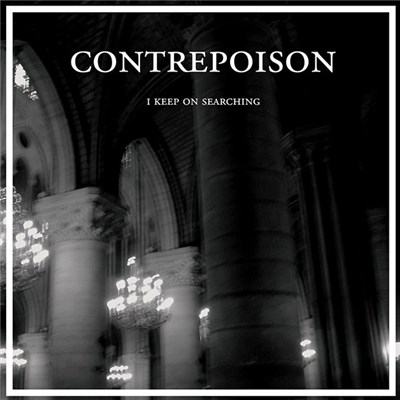 Contrepoison - I Keep On Searching download mp3 flac