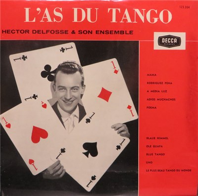 Hector Delfosse & Son Ensemble - L'as Du Tango download mp3 flac