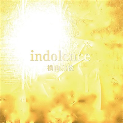 横山和俊 - Indolence download mp3 flac