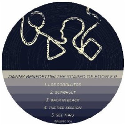 Danny Benedettini - Scared Of Boom download mp3 flac