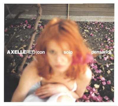 Axelle Red - Con Solo Pensarlo download mp3 flac