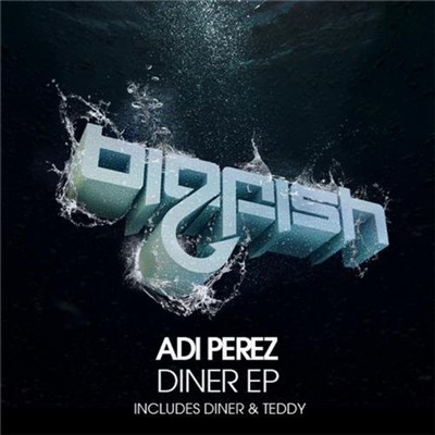 Adi Perez - Diner EP download mp3 flac