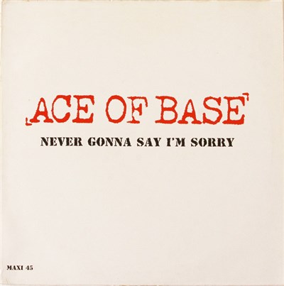 Ace Of Base - Never Gonna Say I'm Sorry download mp3 flac