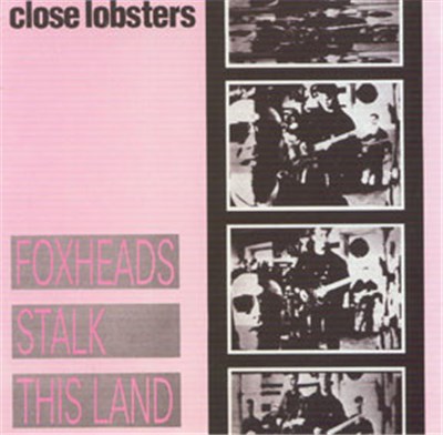 Close Lobsters - Foxheads Stalk This Land download mp3 flac