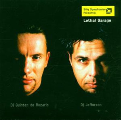 DJ Quinten de Rozario & DJ Jefferson - Silly Symphonies Presents: Lethal Garage 1 download mp3 flac
