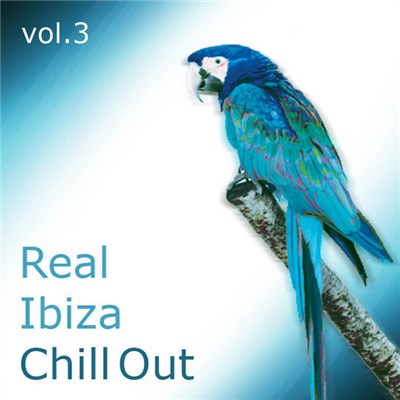 Various - Real Ibiza Chill Out, Vol. 3 download mp3 flac