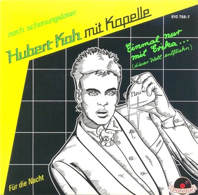 Hubert Kah Mit Kapelle - Einmal Nur Mit Erika... (Dieser Welt Entfliehn) download mp3 flac