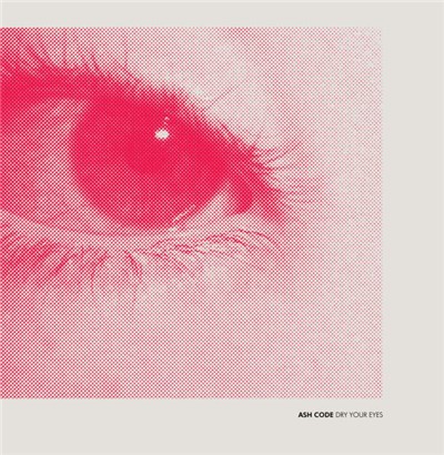 Ash Code - Dry Your Eyes download mp3 flac