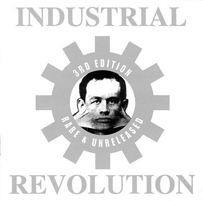 Various - Industrial Revolution: 3rd Edition Rare & Unreleased download mp3 flac