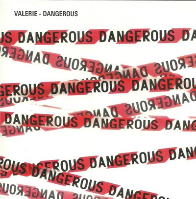 Valerie - Dangerous download mp3 flac