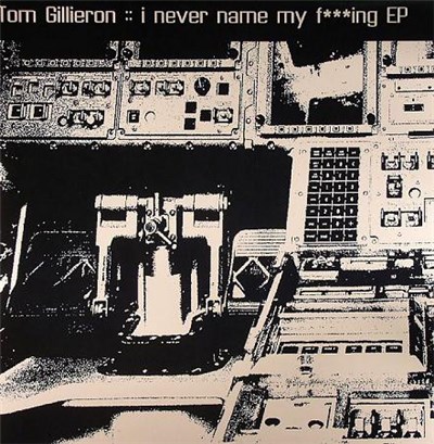 Tom Gillieron - I Never Name My Fucking EP download mp3 flac