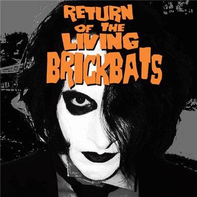 The Brickbats - Return Of The Living Brickbats download mp3 flac