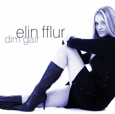 Elin Fflur - Dim Gair download mp3 flac