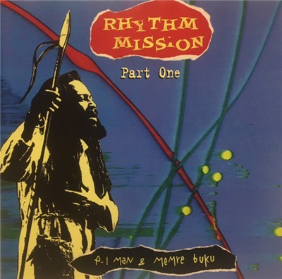 P-I Man & Memre Buku - Rhythm Mission Part One download mp3 flac