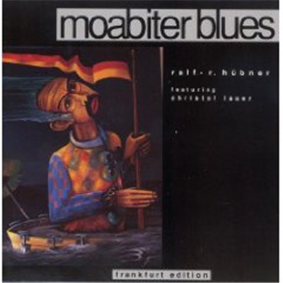 Ralf-R. Hübner - Moabiter Blues download mp3 flac