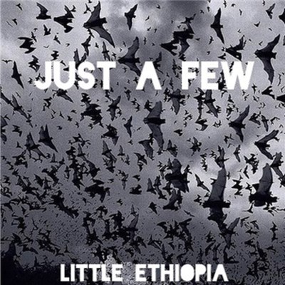 Little Ethiopia - Just A Few download mp3 flac