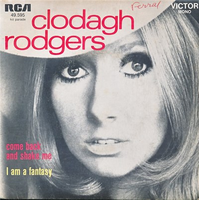 Clodagh Rodgers - Come Back And Shake Me / I Am A Fantasy download mp3 flac