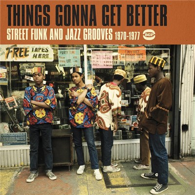 Various - Things Gonna Get Better (Street Funk & Jazz Grooves 1970-1977) download mp3 flac