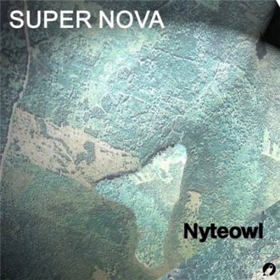 Nyteowl - Super Nova download mp3 flac
