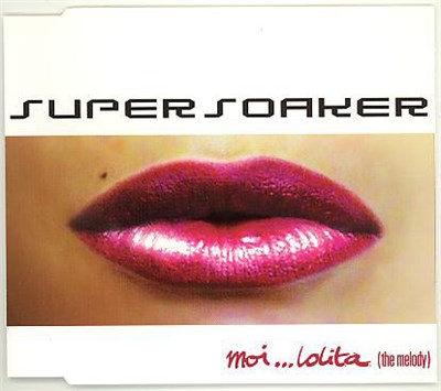 Supersoaker - Moi... Lolita (The Melody) download mp3 flac